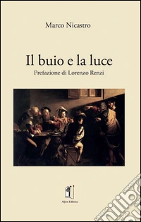 Il buio e la luce libro