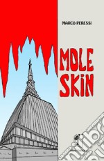 Mole skin libro