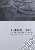 Il vestito aspetta il profumo. Soggetto per un film sannixista. Ediz. speciale libro