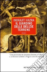 Il Giardino delle delizie terrene libro