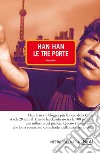 Le tre porte. E-book. Formato EPUB libro di Han Han