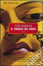 Il viaggio del Naga libro