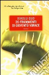 20 frammenti di gioventù vorace libro di Guo Xiaolu