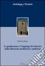 La produzione e l'impiego dei laterizi nella Macerata medievale e moderna