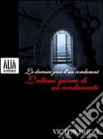 L'ultimo giorno di un condannato. Testo francese a fronte libro