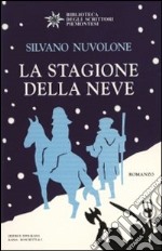 La stagione della neve libro