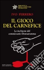 Il gioco del carnefice. Le inchieste del commissario Donnarumma