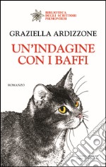 Un'indagine con i baffi libro