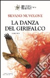 La danza del girifalco libro