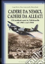 Cadere da nemici, cadere da alleati. Gli incidenti aerei in Valchiusella nel 1943 e nel 1944