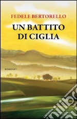 Un battito di ciglia libro