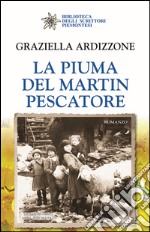 La piuma del martin pescatore libro