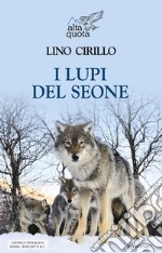 I lupi del Seone libro