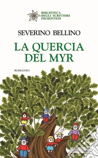 La quercia del Myr libro