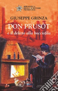 Don Prusôt e il delitto alla bocciofila libro