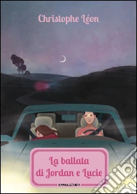 La ballata di Jordan e Lucie