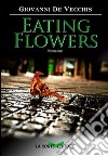 Eating flowers libro