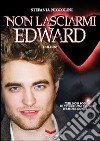 Non lasciarmi Edward libro