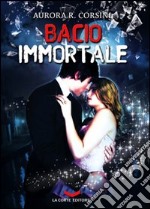 Bacio immortale. Vol. 1 libro