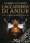 L'accademia di Anjur. Il numero trentuno libro