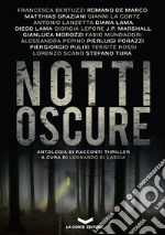 Notti oscure. Nuova ediz. libro