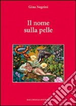 Il nome sulla pelle