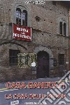 Casa Gandolfi. La casa delle storie. DVD libro