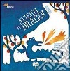 Attenti al drago! libro