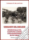 Comunisti dell'imolese. Interviste sulla vita, le lotte per il lavoro e per l'emancipazione dei più deboli. Con DVD. Vol. 1 libro