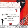 Quando i bambini disegnavano sui muri. Una storia di Dozza libro