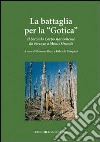 La battaglia per la «Gotica». Il secondo corpo statunitense da Firenze a Monte Grande libro