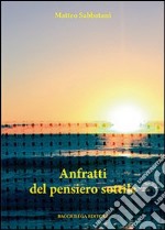 Anfratti del pensiero sottile libro