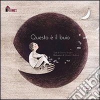 Questo è il buio