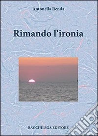 Rimando l'ironia
