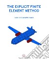 The explicit finite element method libro