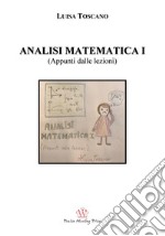 Analisi matematica I (appunti dalle lezioni) libro