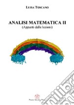 Analisi matematica II. (Appunti dalle lezioni) libro