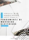 Fondamenti di macchine elettriche. Macchine rotanti in alternata libro