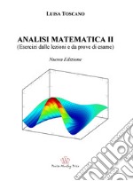 Analisi matematica II. (Esercizi dalle lezioni e prove d'esame) libro