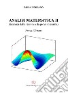 Analisi matematica II. (Esercizi dalle lezioni e prove d'esame) libro