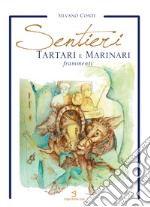 Sentieri tartari e marinari. Frammenti libro