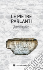 Le pietre parlanti libro