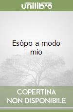 Esòpo a modo mio libro