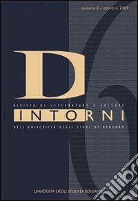 Dintorni. Rivista di letterature e culture dell'Università degli studi di Bergamo (6) libro