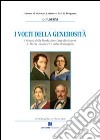 I volti della generosità. I ritratti della Fondazione Casa di ricovero S. Maria Ausiliatrice onlus di Bergamo libro