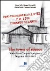 The tower of silence. Storie di un campo di prigionia. Bergamo, 1941-1945 libro