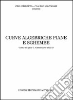 Curve algebriche piane e sghembe. Corso del prof. G. Castelnuovo (1922-23) libro