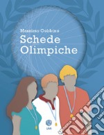 Schede olimpiche per la preparazione alle olimpiadi di Matematica libro