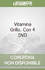 Vitamina Grillo. Con 4 DVD libro