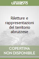 Riletture e rappresentazioni del territorio abruzzese